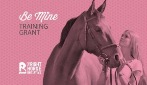 The Right Horse - 2019 Be Mine Training Grant - Social